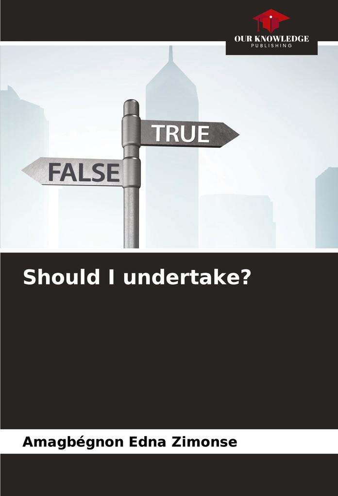 Should I undertake?