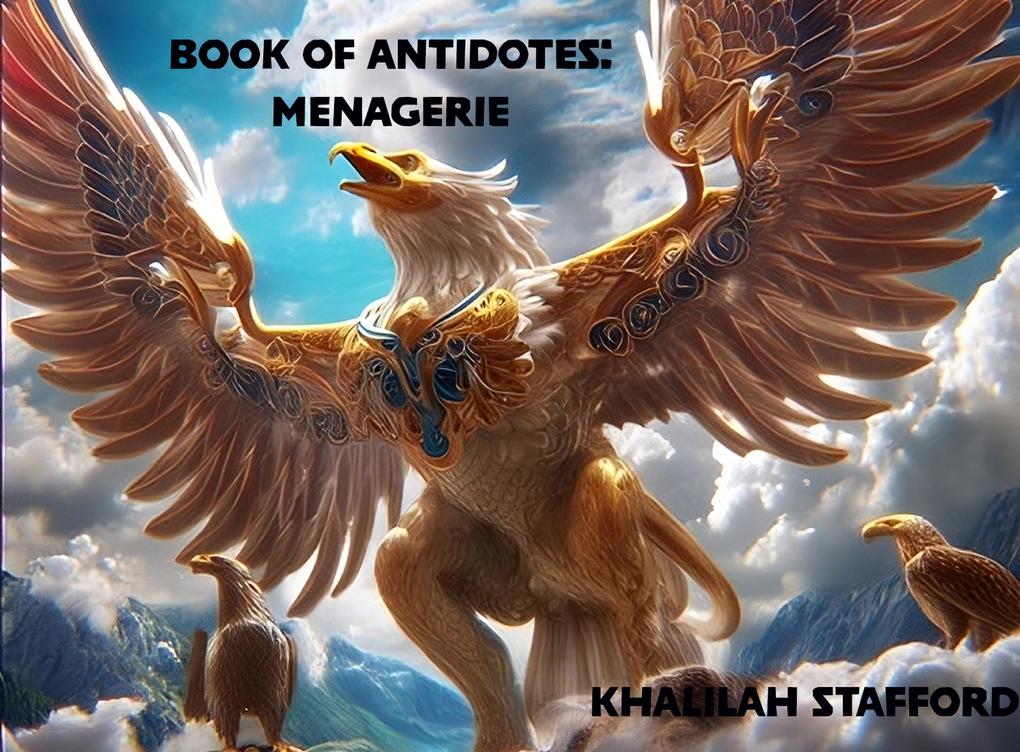 Book of Antidotes: Menagerie