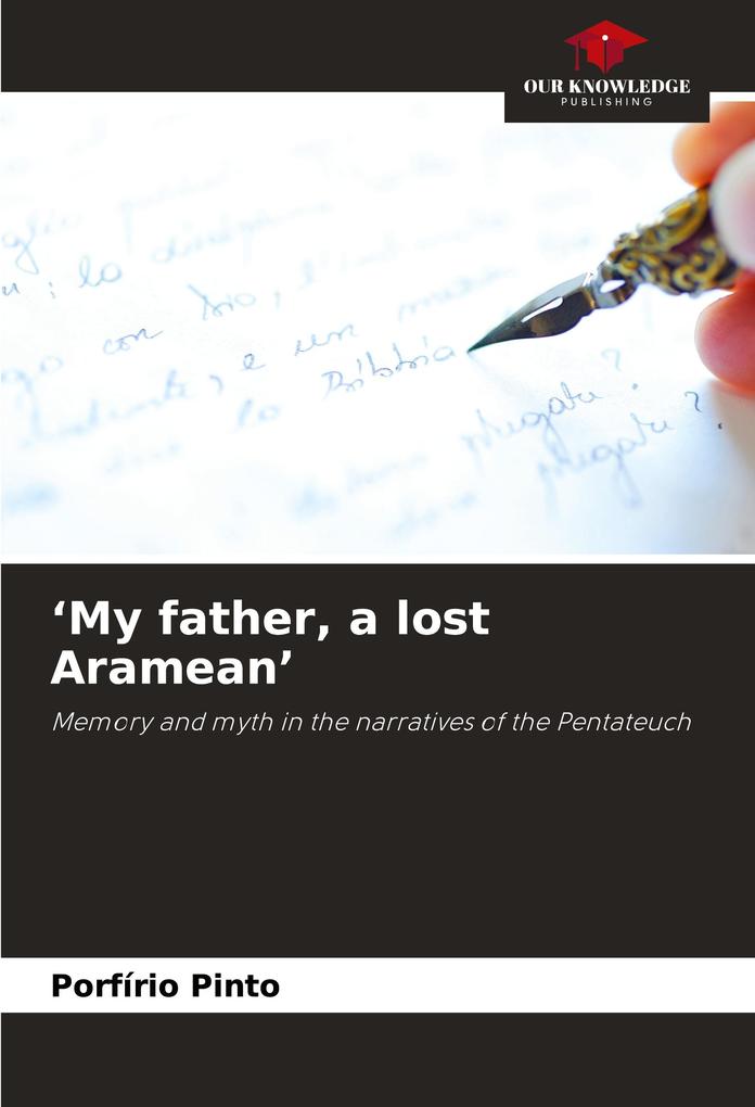 'My father a lost Aramean'