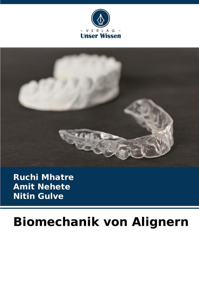 Biomechanik von Alignern