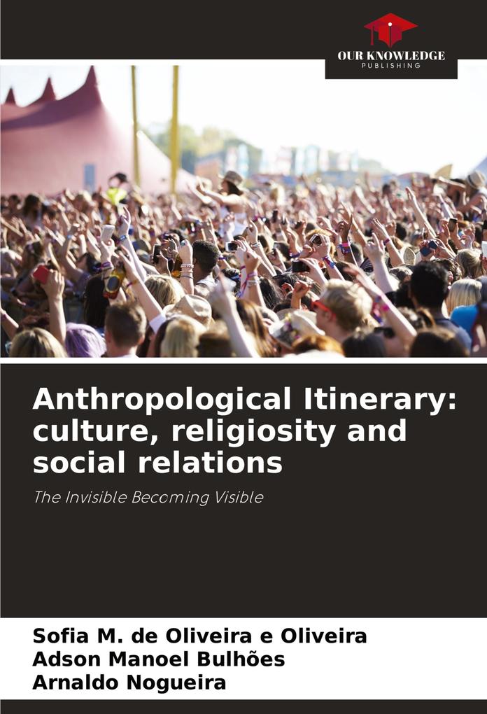 Anthropological Itinerary: culture religiosity and social relations