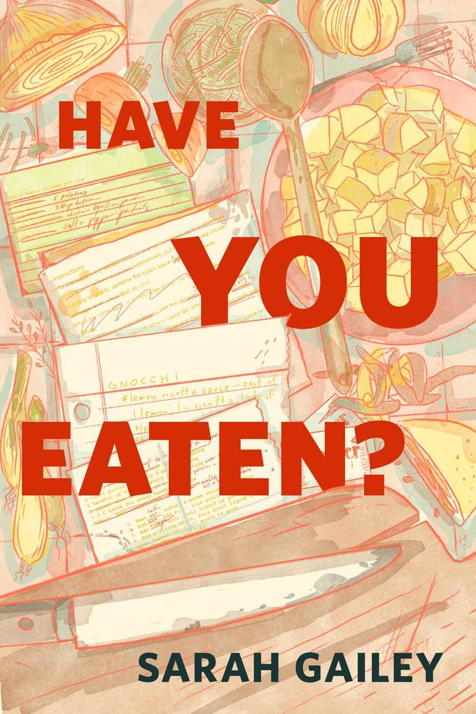 Have You Eaten? (The Full Series)