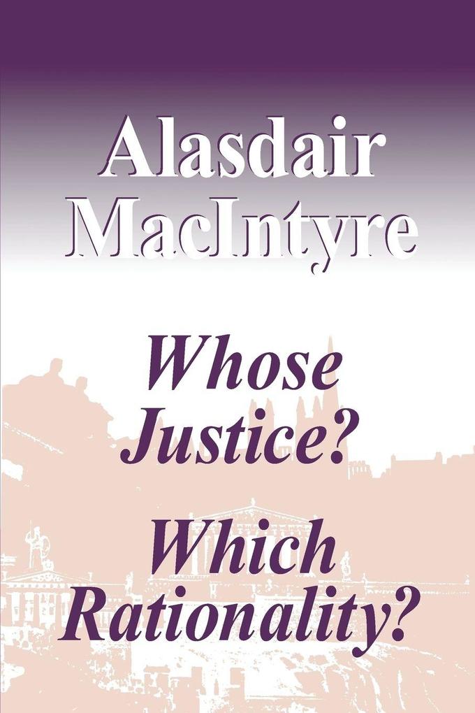 Whose Justice? Which Rationality?
