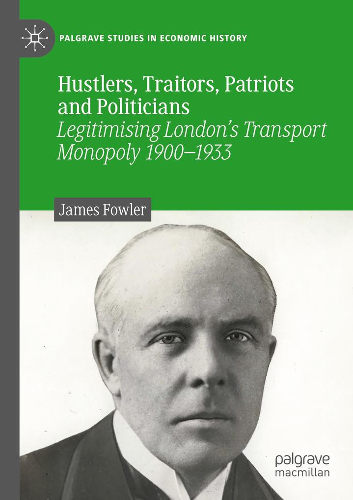 Hustlers Traitors Patriots and Politicians