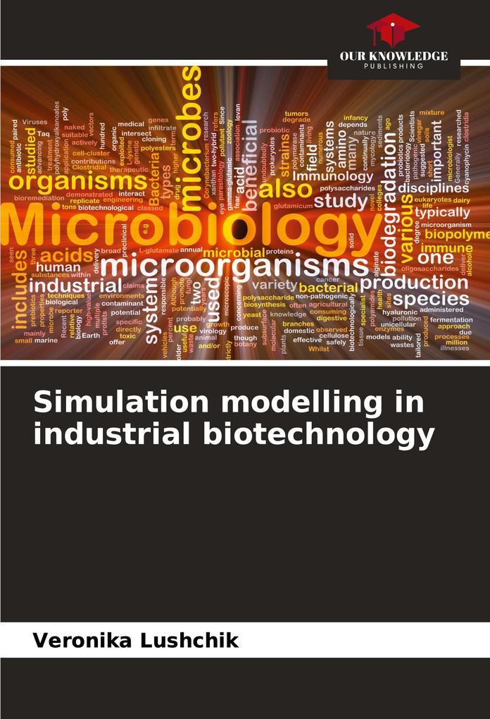 Simulation modelling in industrial biotechnology