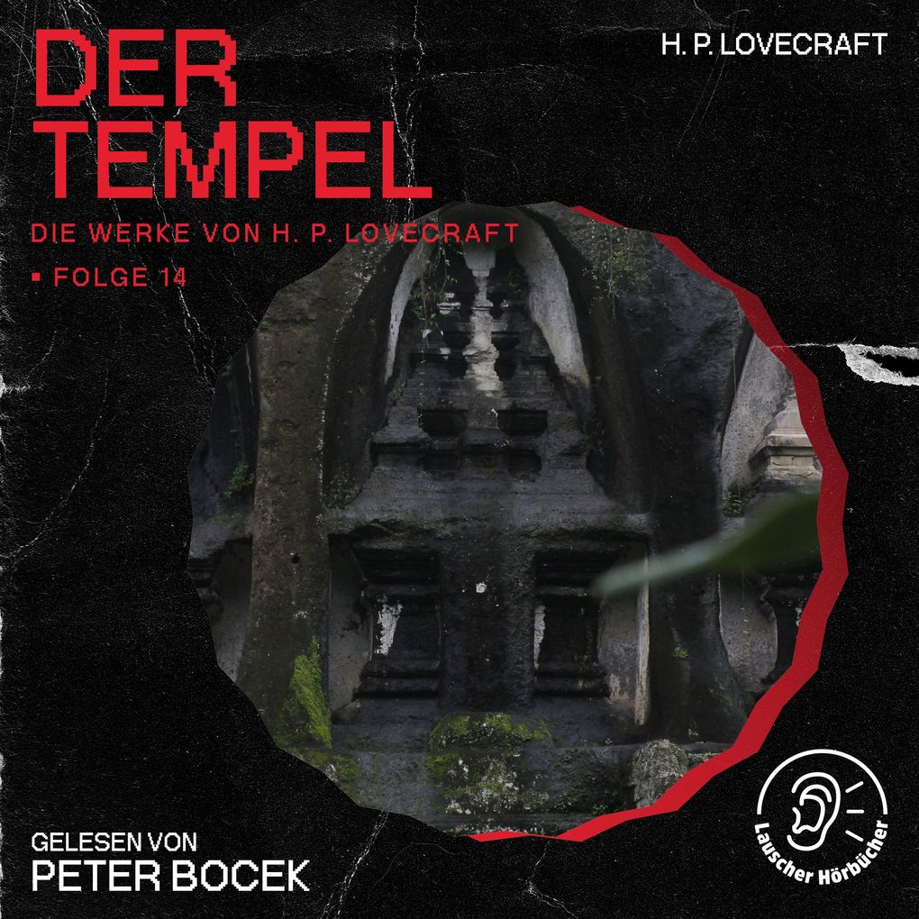 Der Tempel (Die Werke von H. P. Lovecraft Folge 14)