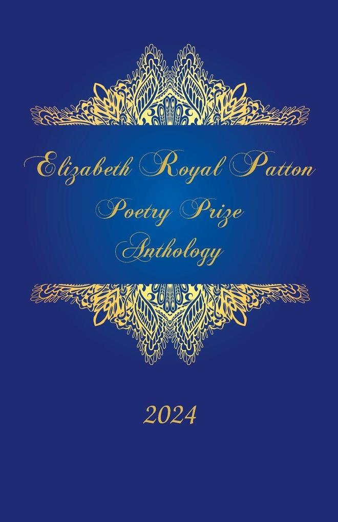 Elizabeth Royal Patton Poetry Prize Anthology