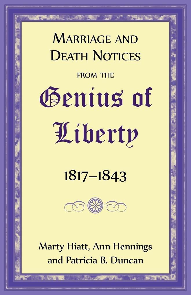Marriage and Death Notices from the Genius of Liberty 1817-1843