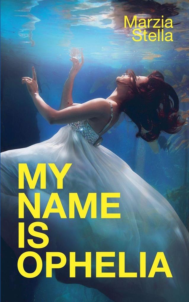 My Name Is Ophelia