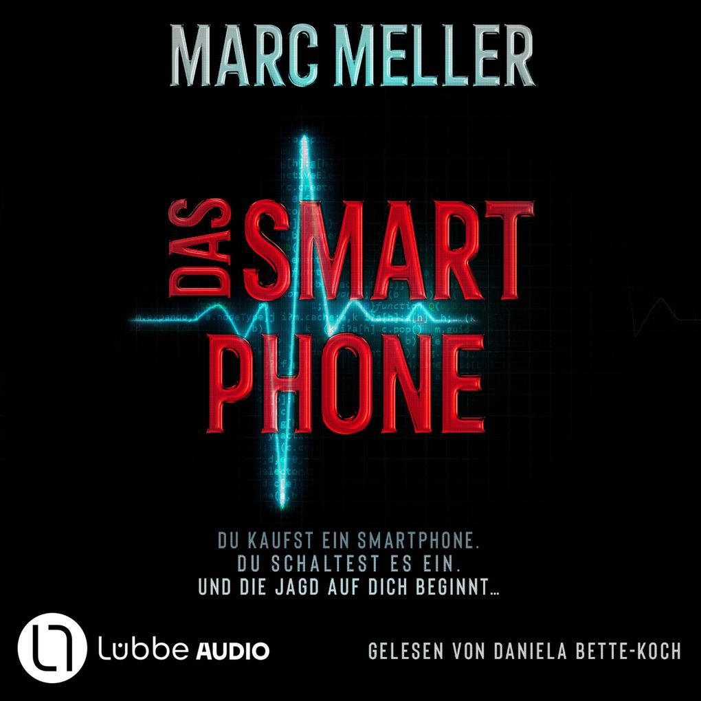 Das Smartphone - Du kaufst ein Smartphone. Du schaltest es ein. Und die Jagd auf dich beginnt ...
