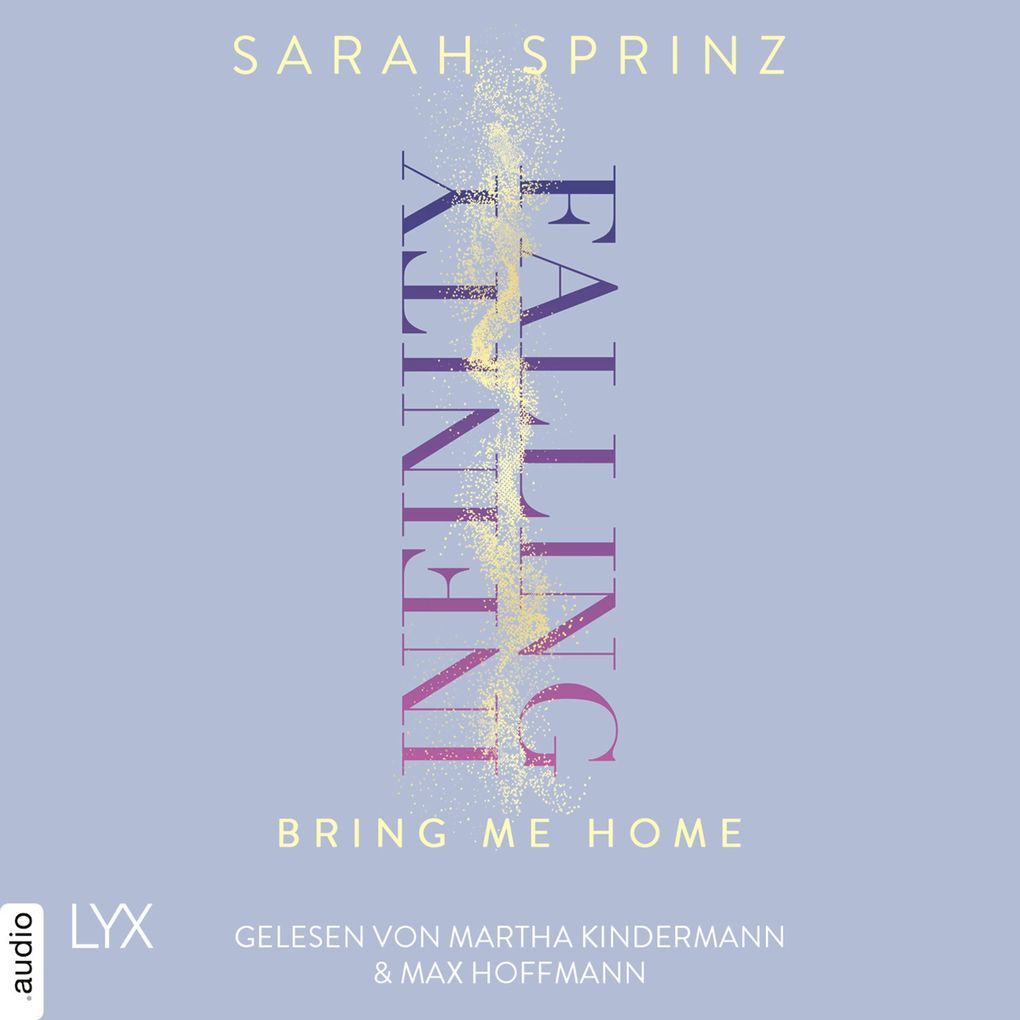 Infinity Falling - Bring Me Home - Infinity-Reihe Teil 3