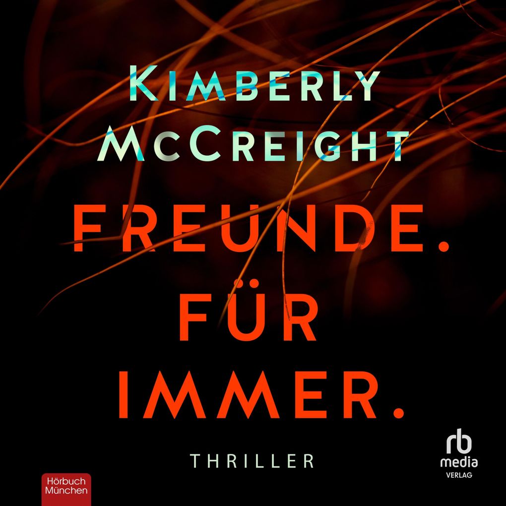 Freunde. Für immer.