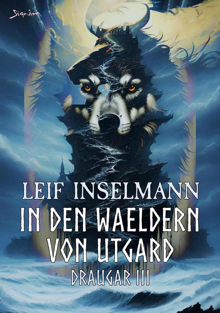 IN DEN WÄLDERN VON UTGARD - DRAUGAR III