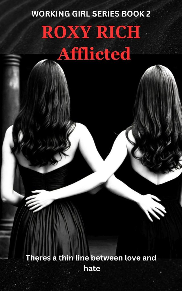 Afflicted (WORKING GIRL SERIES #2)