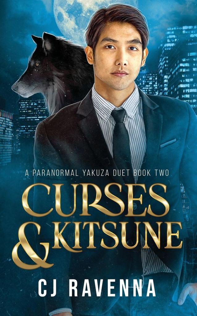 Curses & Kitsune (A Paranormal Yakuza Duet Book 2)