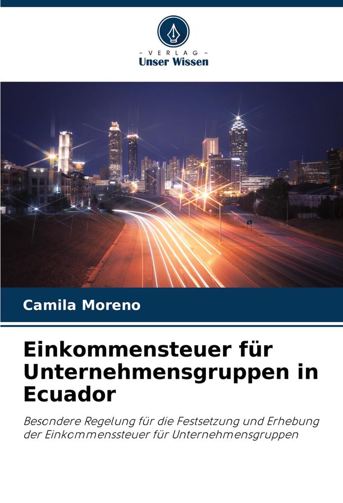 Einkommensteuer für Unternehmensgruppen in Ecuador