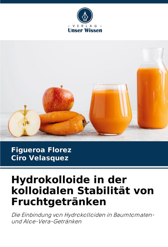 Hydrokolloide in der kolloidalen Stabilität von Fruchtgetränken