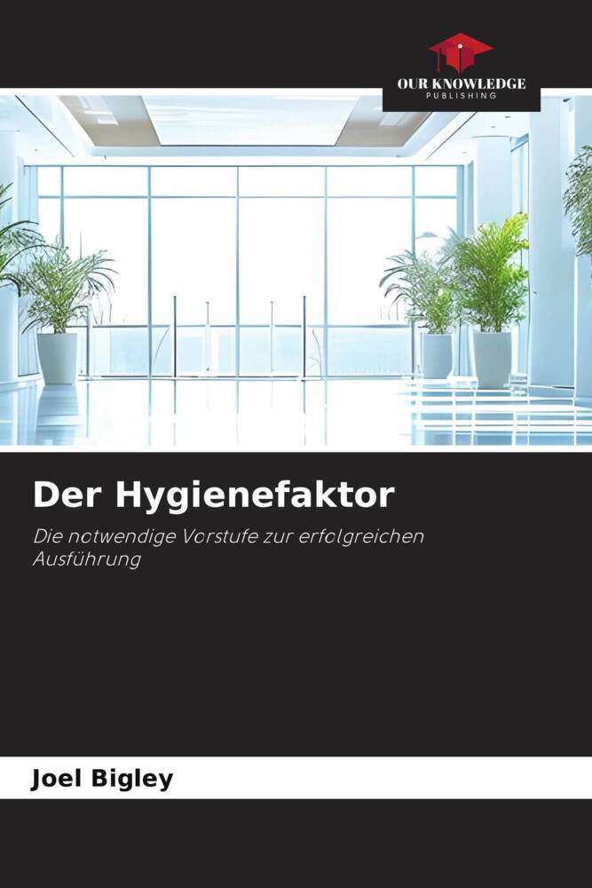 Der Hygienefaktor
