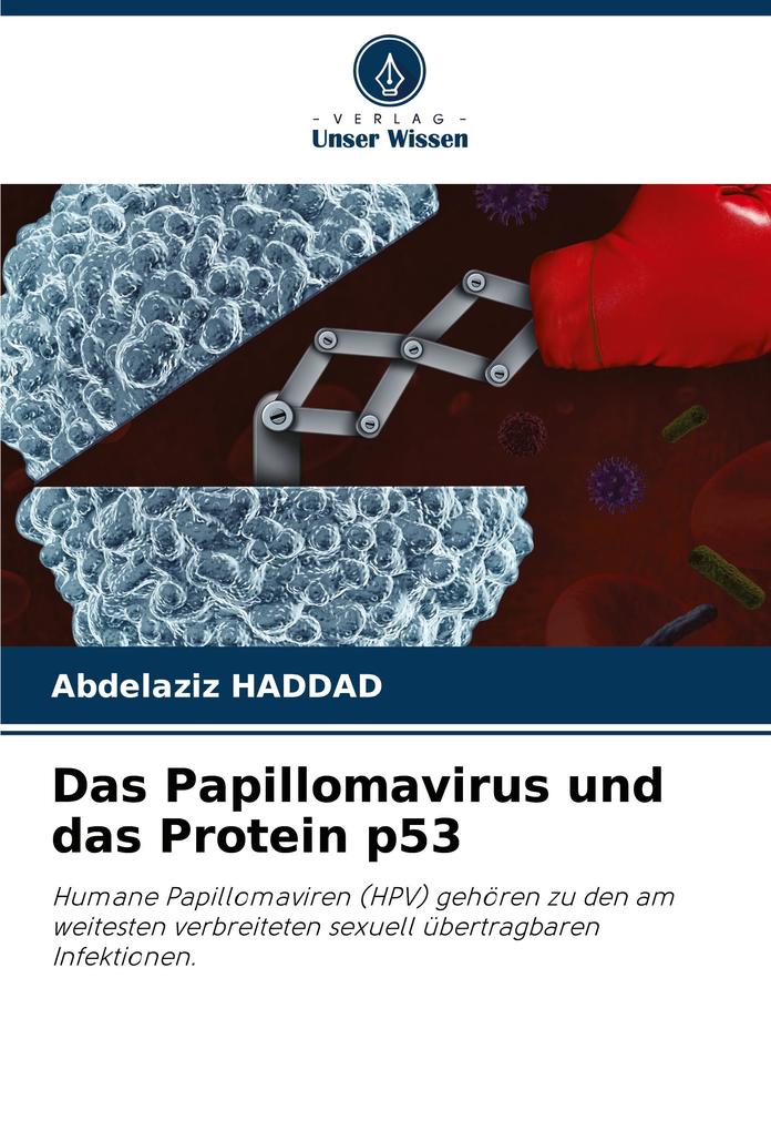Das Papillomavirus und das Protein p53