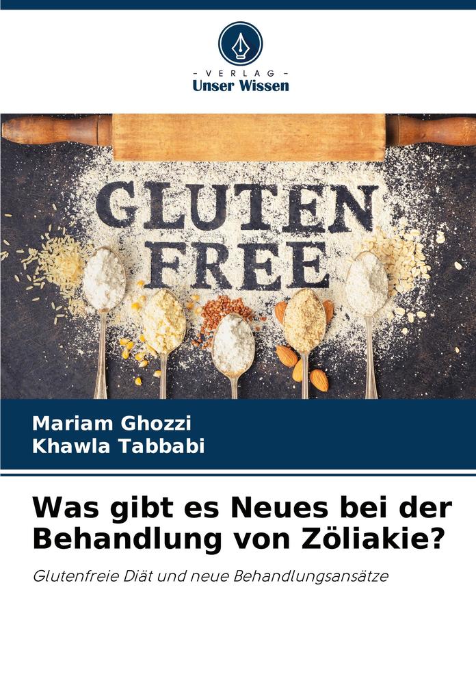 Was gibt es Neues bei der Behandlung von Zöliakie?