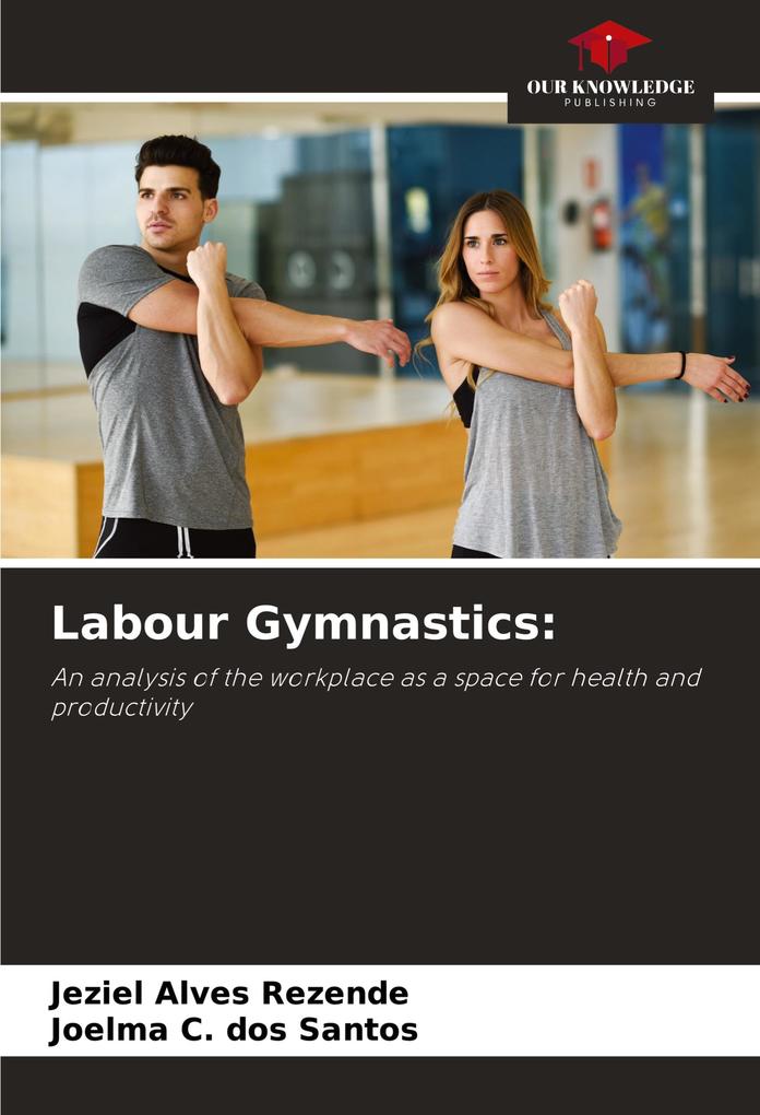 Labour Gymnastics: