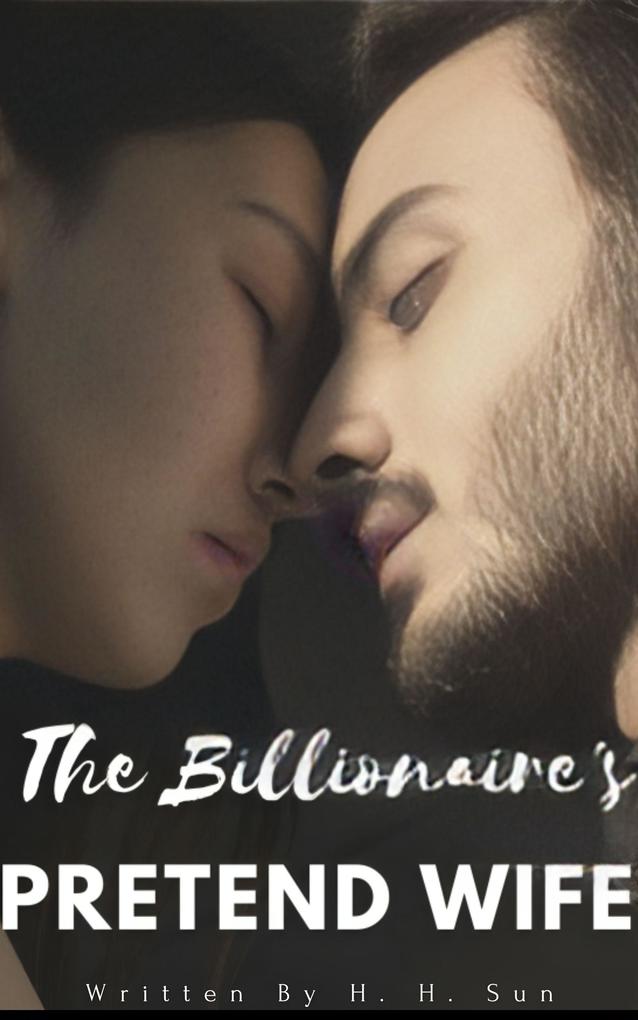 The Billionaire's Pretend Wife