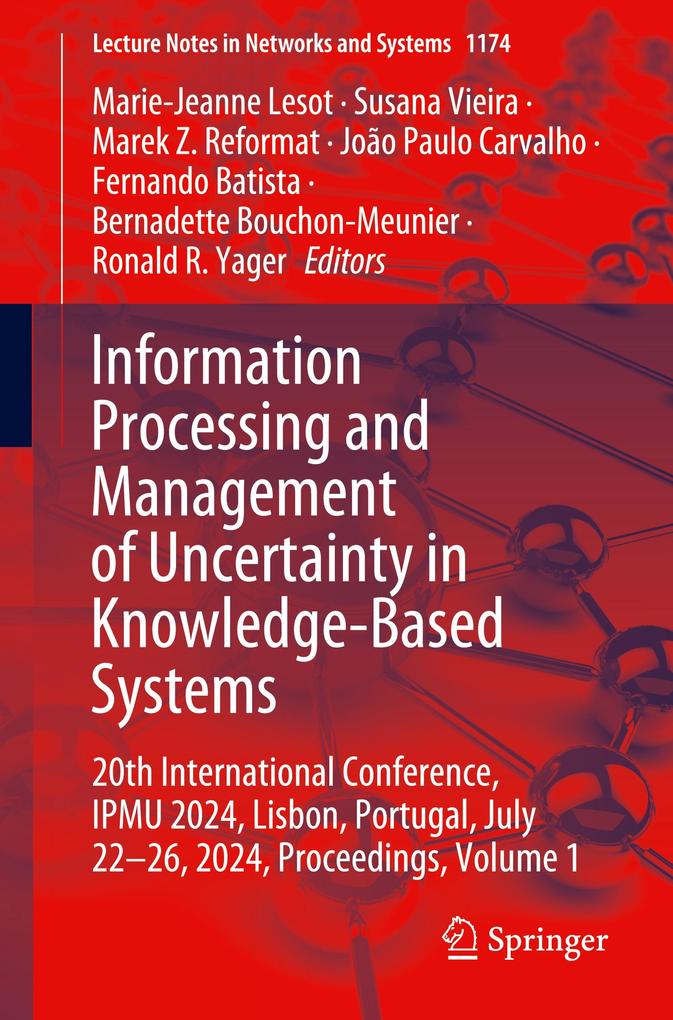 Information Processing and Management of Uncertainty in Knowledge-Based Systems