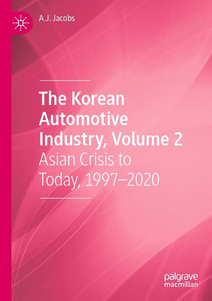 The Korean Automotive Industry Volume 2