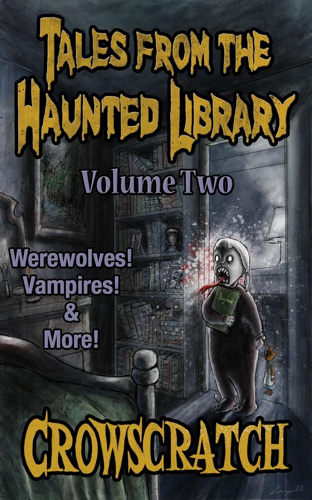Tales From The Haunted Library: Volume Two