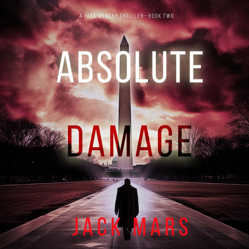 Absolute Damage (A Jake Mercer Political ThrillerBook 2)