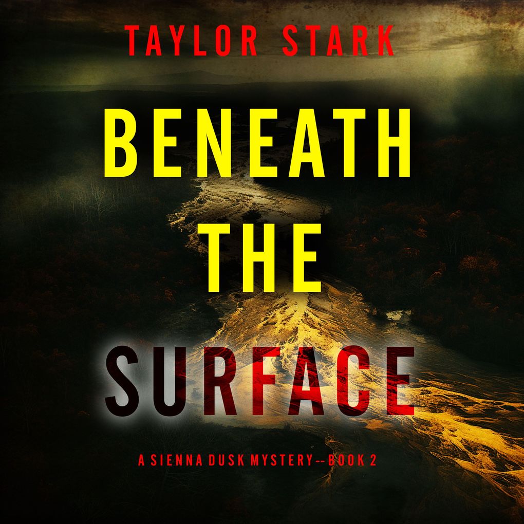 Beneath the Silence (A Sienna Dusk Suspense ThrillerBook 2)