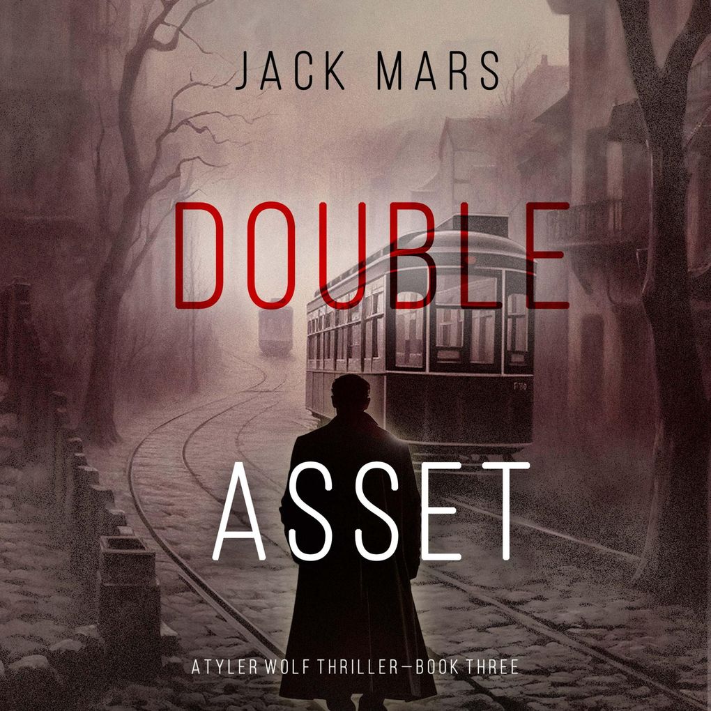 Double Asset (A Tyler Wolf Espionage ThrillerBook 3)