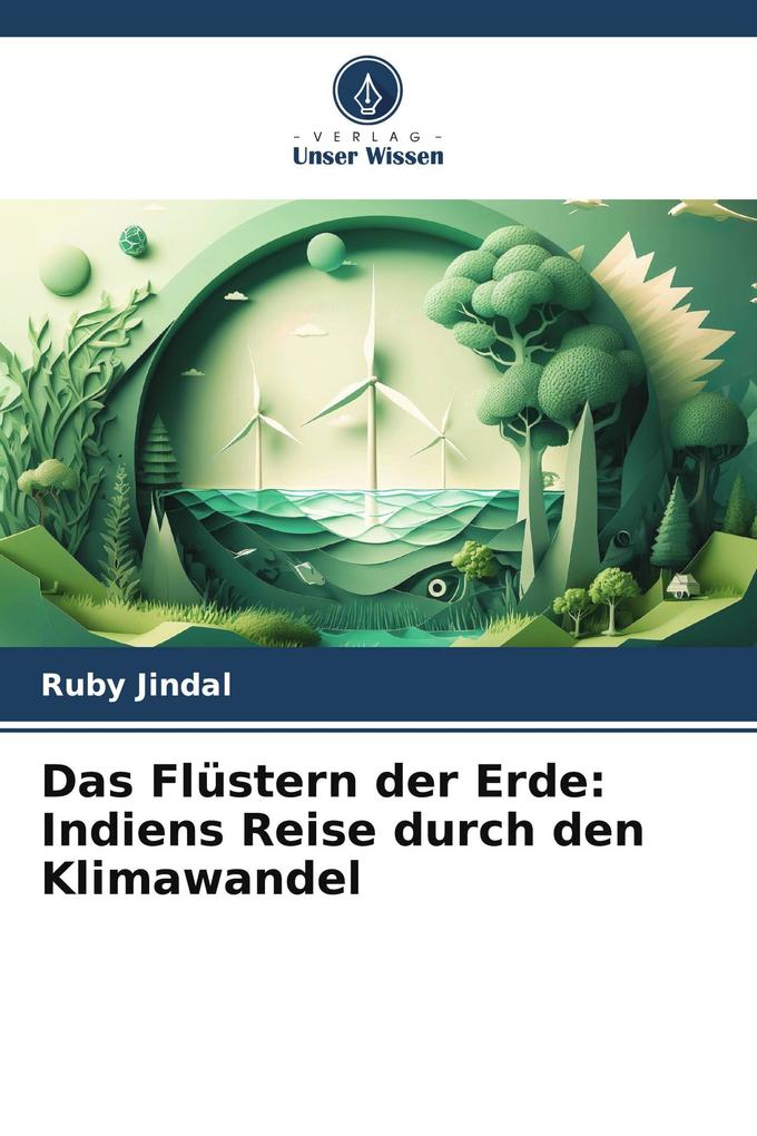 Das Flüstern der Erde: Indiens Reise durch den Klimawandel