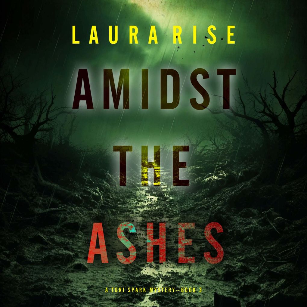 Amidst the Ashes (A Tori Spark FBI Suspense ThrillerBook Three)