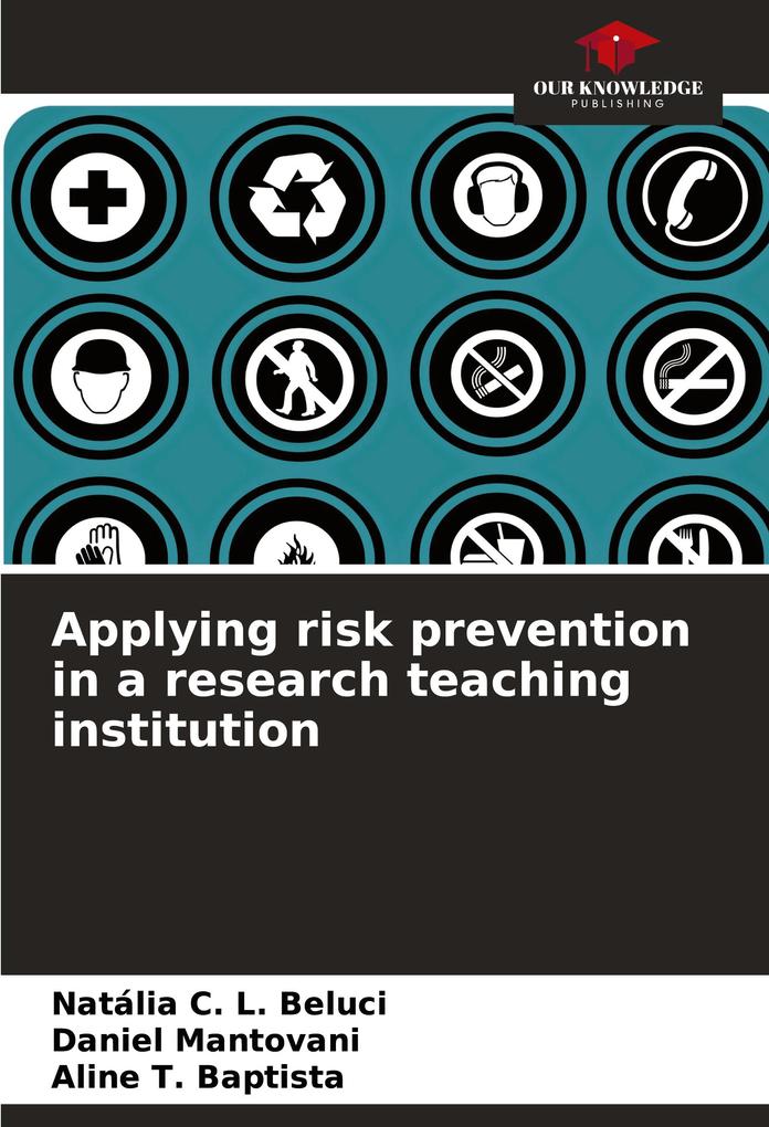Applying risk prevention in a research teaching institution