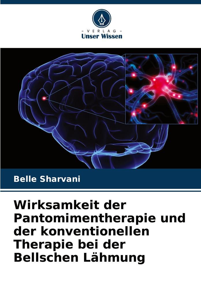 Wirksamkeit der Pantomimentherapie und der konventionellen Therapie bei der Bellschen Lähmung