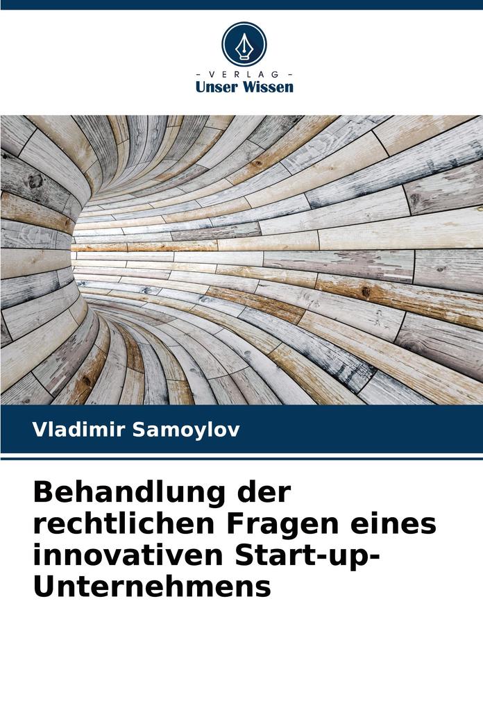Behandlung der rechtlichen Fragen eines innovativen Start-up-Unternehmens
