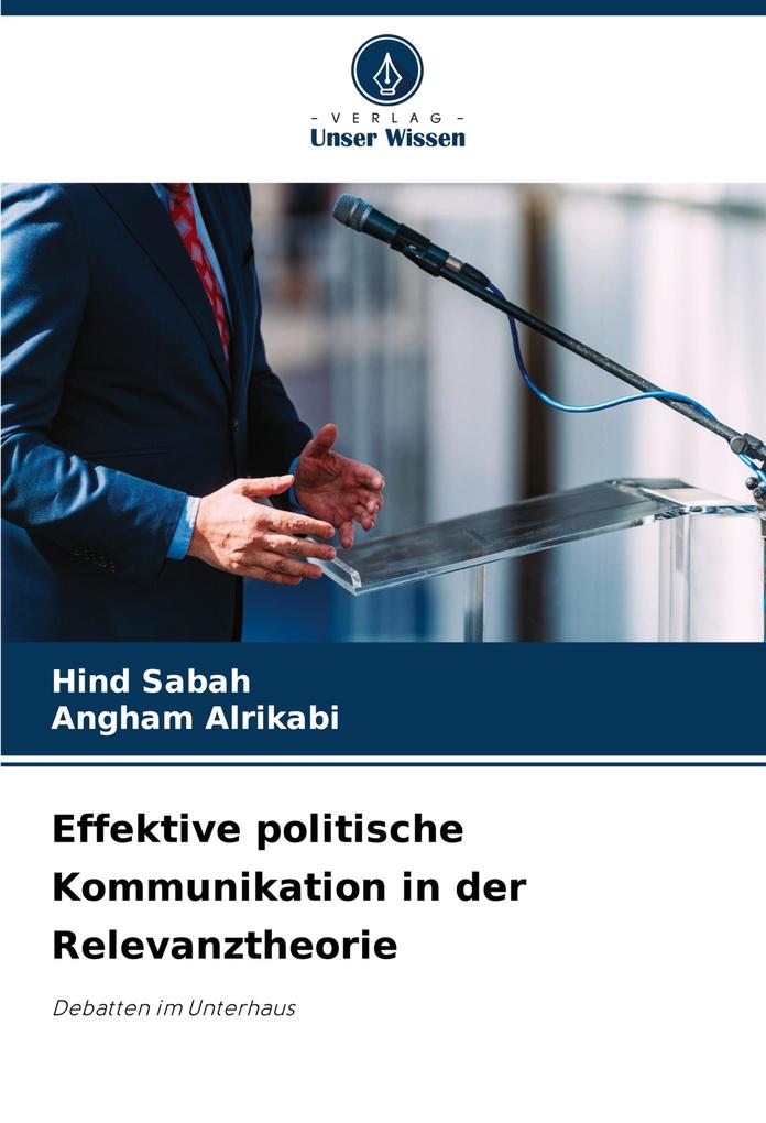 Effektive politische Kommunikation in der Relevanztheorie