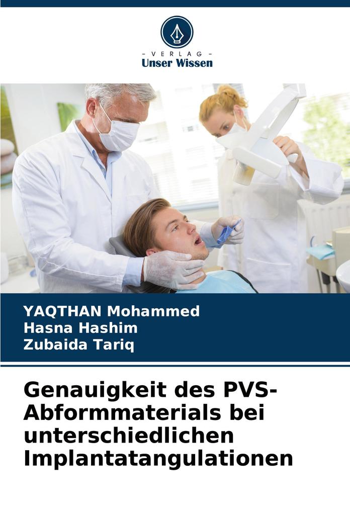 Genauigkeit des PVS-Abformmaterials bei unterschiedlichen Implantatangulationen