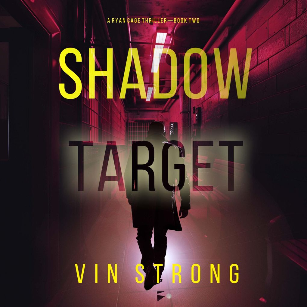 Shadow Target (A Ryan Cage FBI Action ThrillerBook 2)