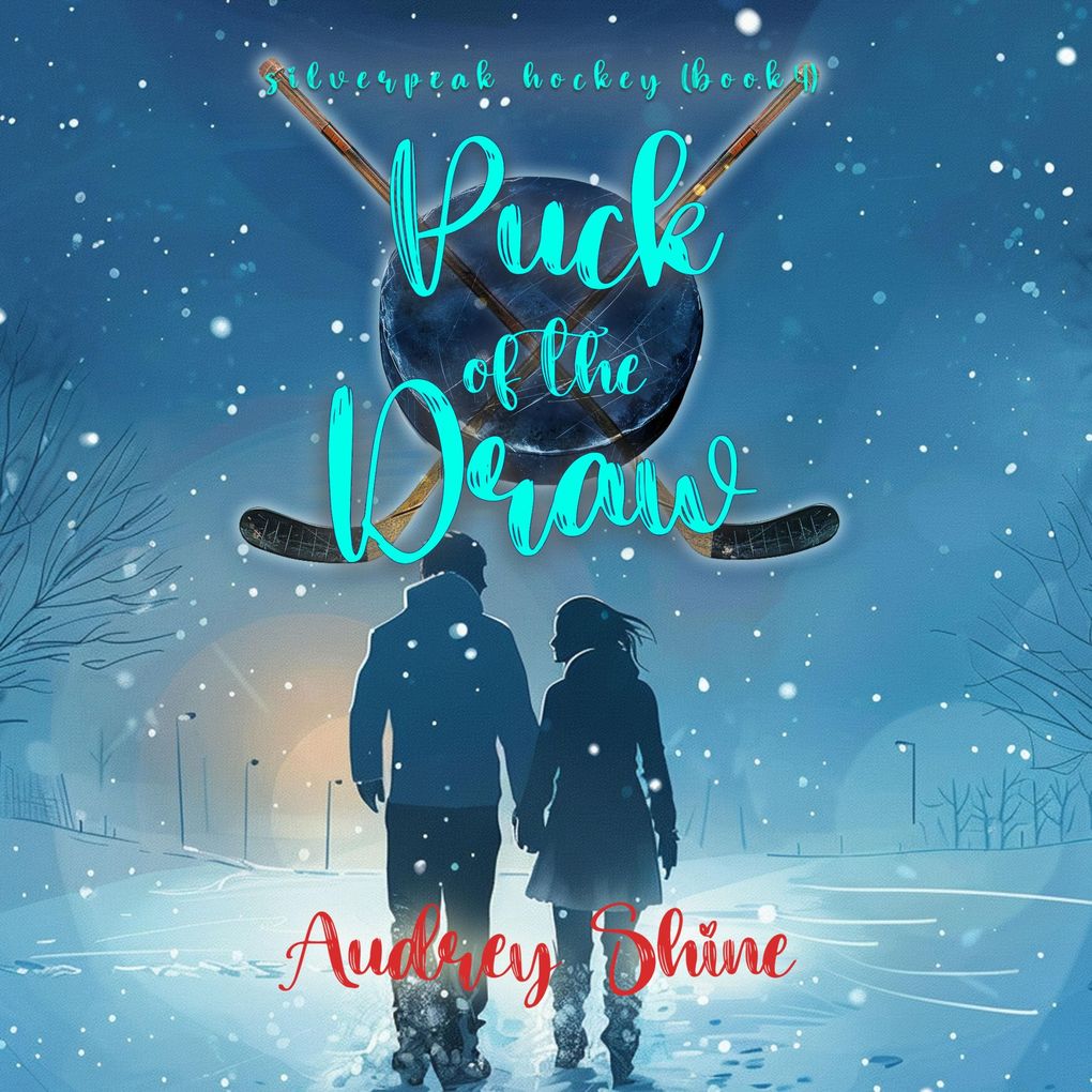 Puck Of The Draw (A Silverpeak Sabres College Hockey RomanceBook 4)
