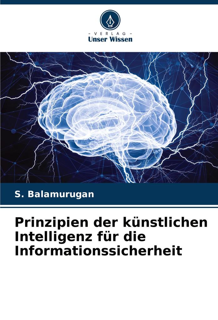 Prinzipien der künstlichen Intelligenz für die Informationssicherheit