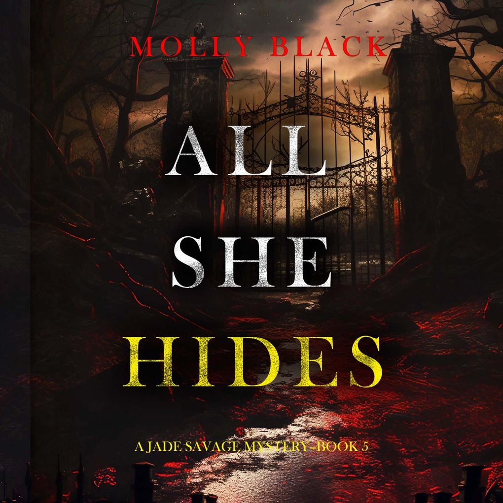All She Hides (A Jade Savage FBI Suspense ThrillerBook 5)