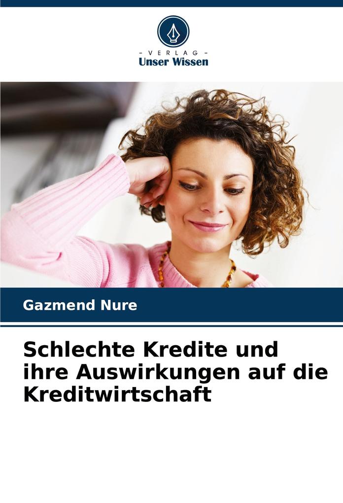 Schlechte Kredite und ihre Auswirkungen auf die Kreditwirtschaft