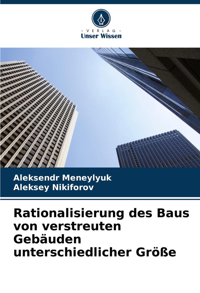 Rationalisierung des Baus von verstreuten Gebäuden unterschiedlicher Größe