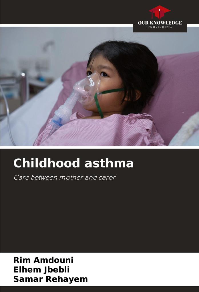 Childhood asthma