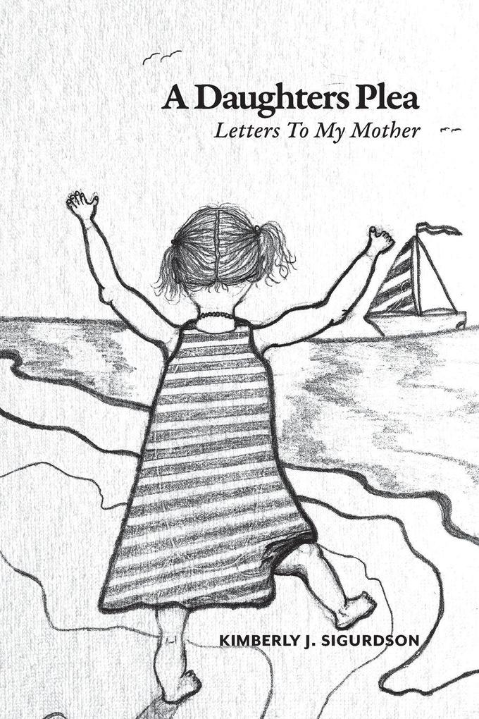 A Daughter's Plea