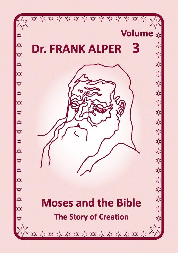 Moses and the Bible Volume 3