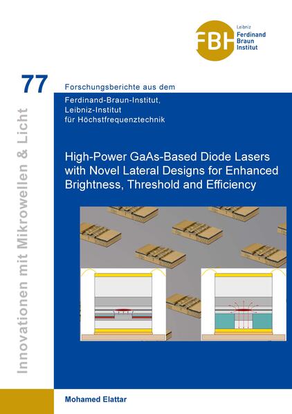 High-Power GaAs-Based Diode Lasers with Novel Lateral Designs for Enhanced Brightness Threshold and Efficiency