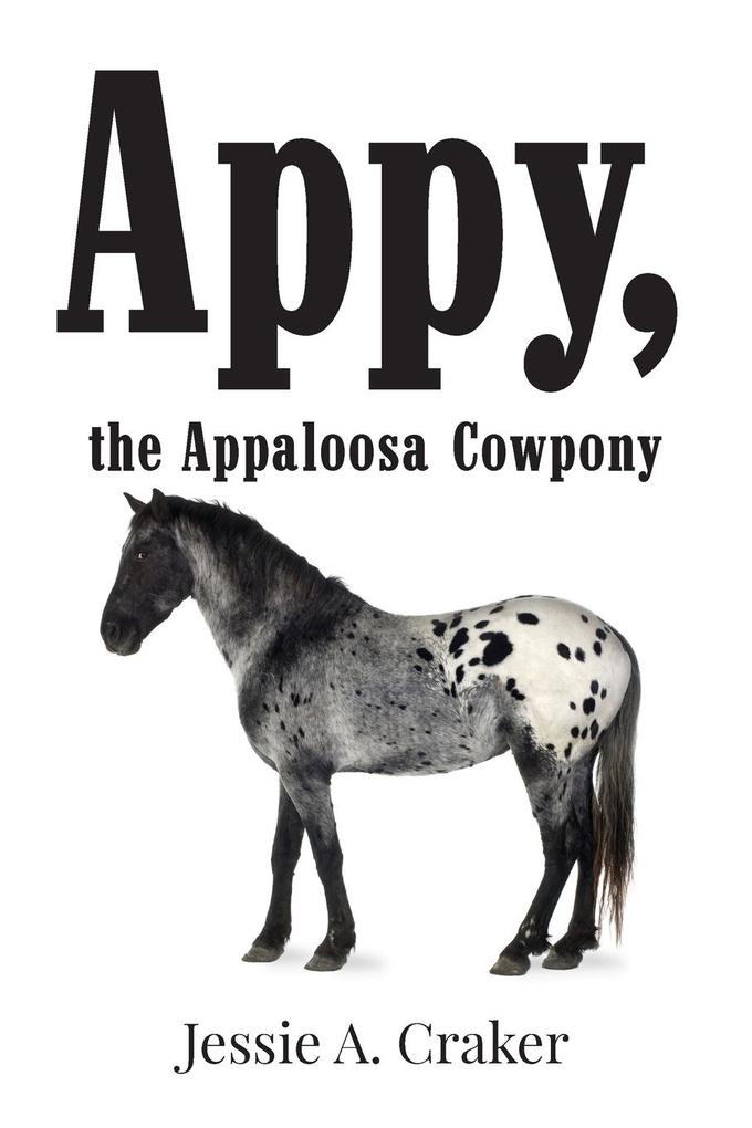 Appy the Appaloosa Cowpony